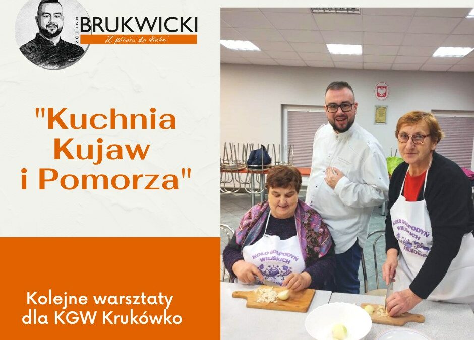 “Kuchnia Kujaw i Pomorza” dla KGW Krukówko